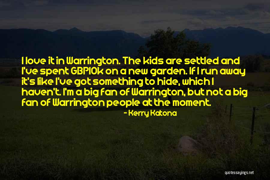 Vierville Draw Quotes By Kerry Katona Vierville Draw Quotes By Kerry Katona