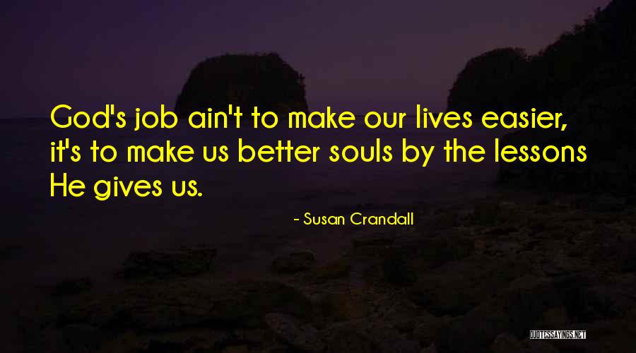 Vies Quotes By Susan Crandall Vies Quotes By Susan Crandall