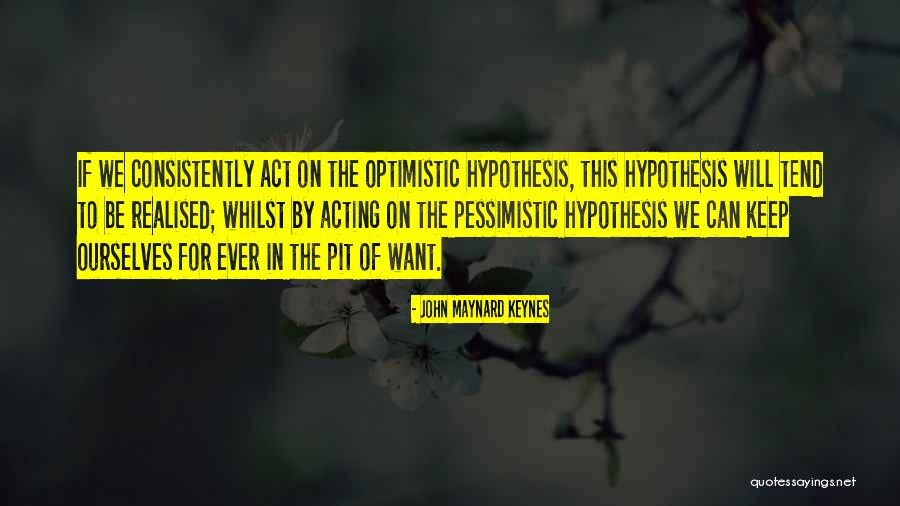 Viesca Brothers Quotes By John Maynard Keynes Viesca Brothers Quotes By John Maynard Keynes
