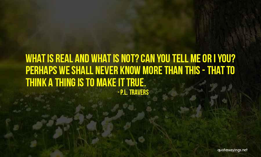 Viesca Toscana Quotes By P.L. Travers Viesca Toscana Quotes By P.L. Travers