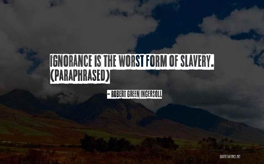 Viesulas Vikipedija Quotes By Robert Green Ingersoll Viesulas Vikipedija Quotes By Robert Green Ingersoll