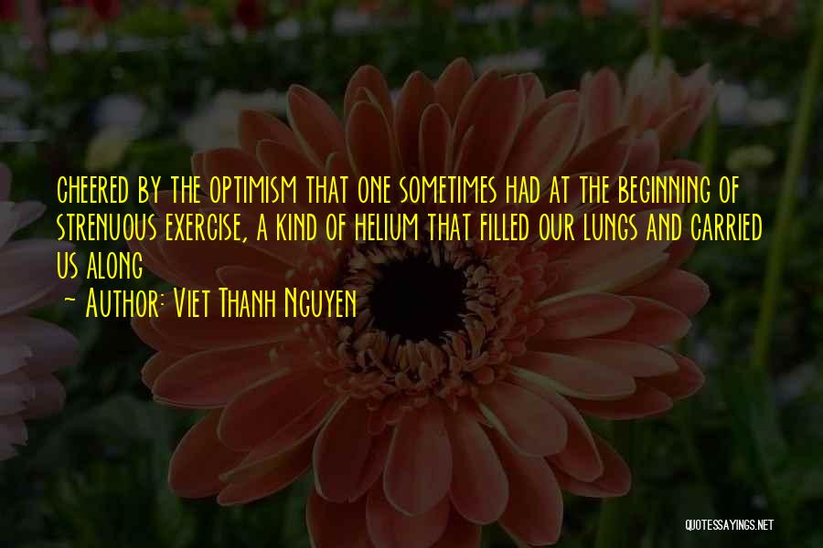 Viet Quotes By Viet Thanh Nguyen