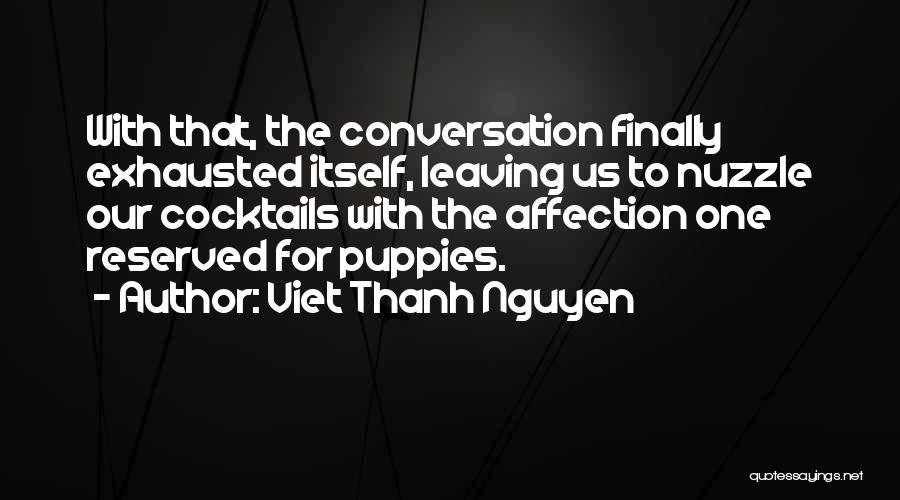 Viet Thanh Nguyen Quotes 1406250
