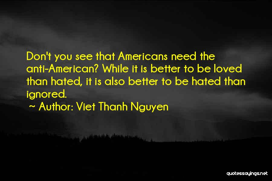 Viet Thanh Nguyen Quotes 172197