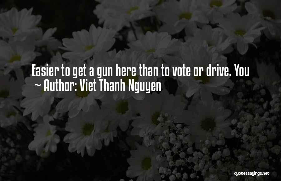 Viet Thanh Nguyen Quotes 2190674