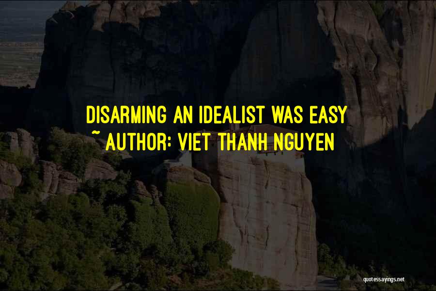 Viet Thanh Nguyen Quotes 2252731