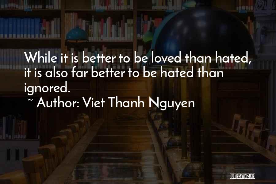 Viet Thanh Nguyen Quotes 793160