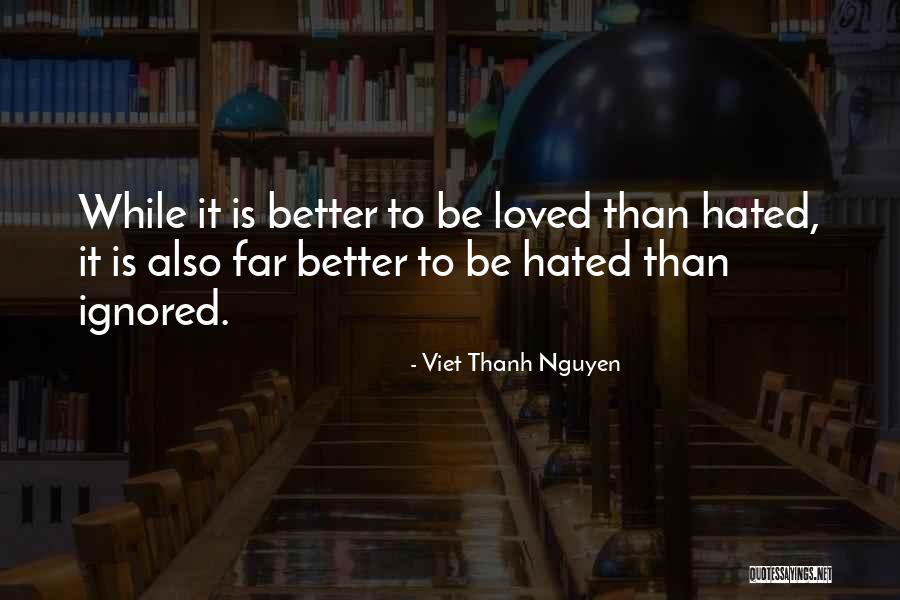 Viet Thanh Nguyen Quotes 793160