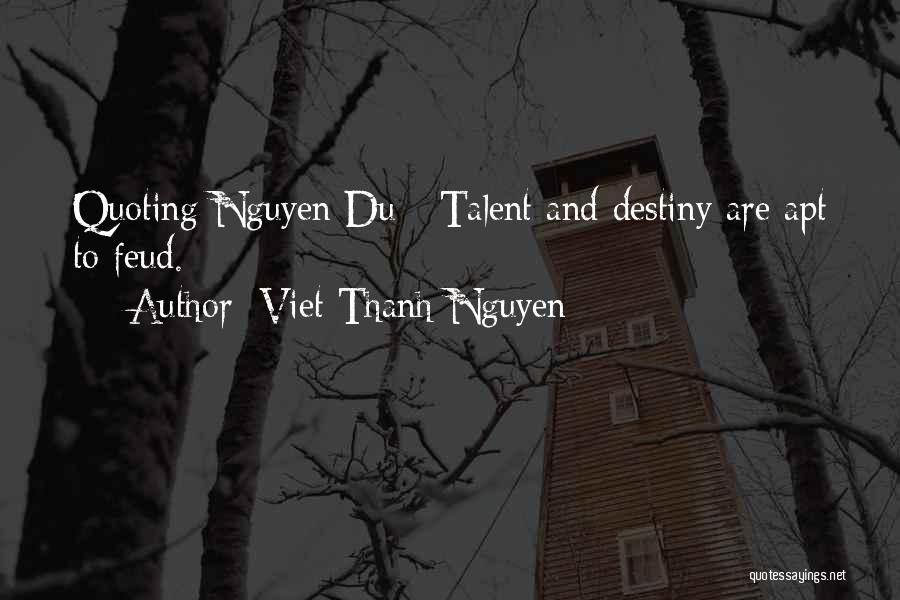 Viet Thanh Nguyen Quotes 964674
