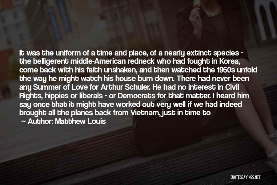 Vietnam Love Quotes By Matthew Louis