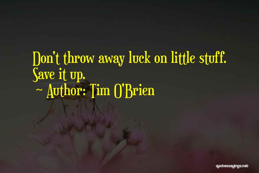 Vietnam Quotes By Tim O'Brien