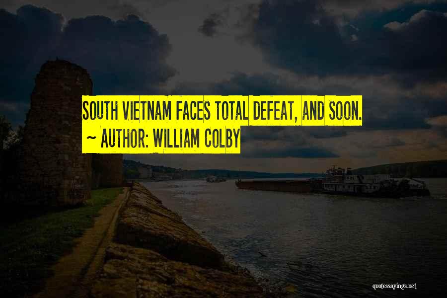 Vietnam Quotes By William Colby
