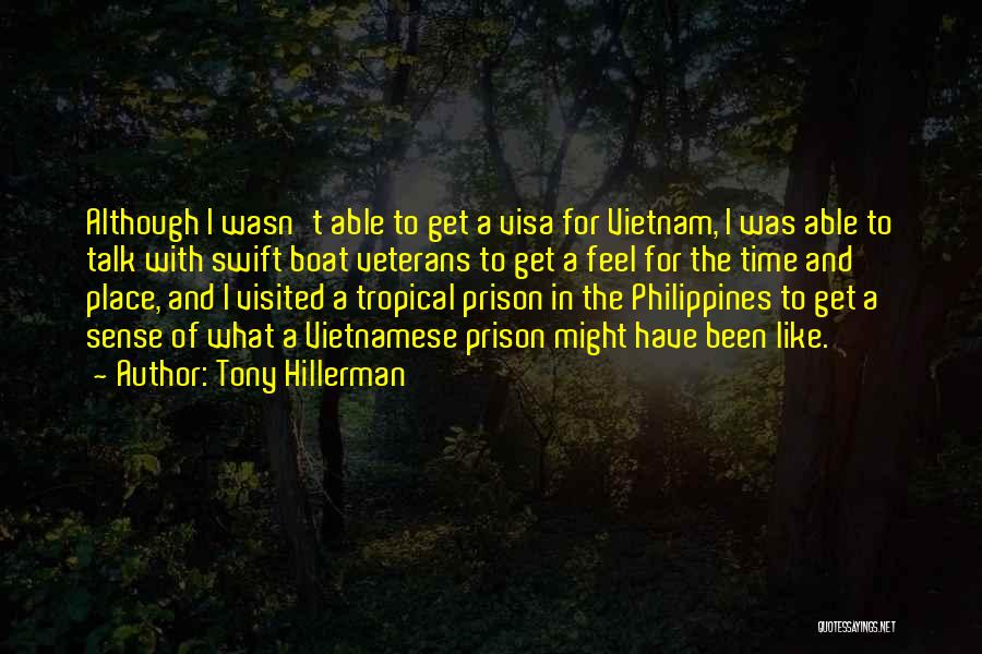 Vietnam Veterans Quotes By Tony Hillerman