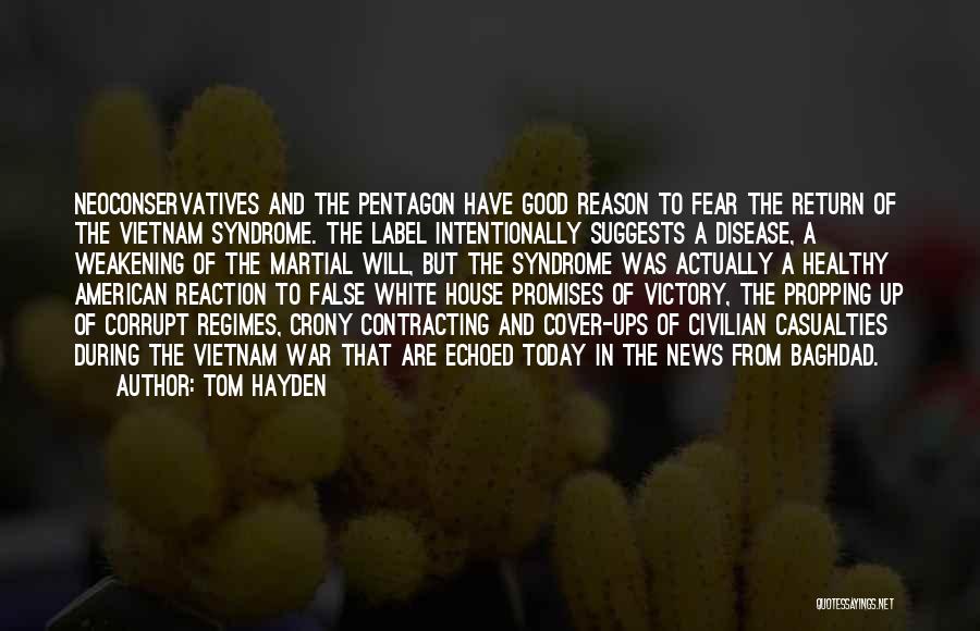 Vietnam War Civilian Quotes By Tom Hayden