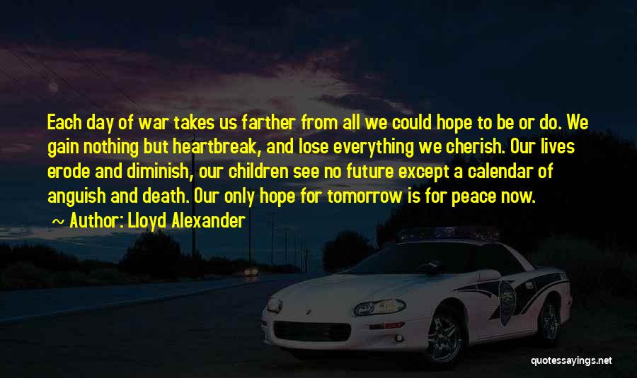 Vietnam War Death Quotes By Lloyd Alexander