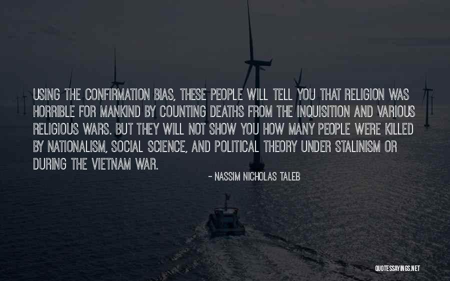 Vietnam War Deaths Quotes By Nassim Nicholas Taleb Vietnam War Deaths Quotes By Nassim Nicholas Taleb