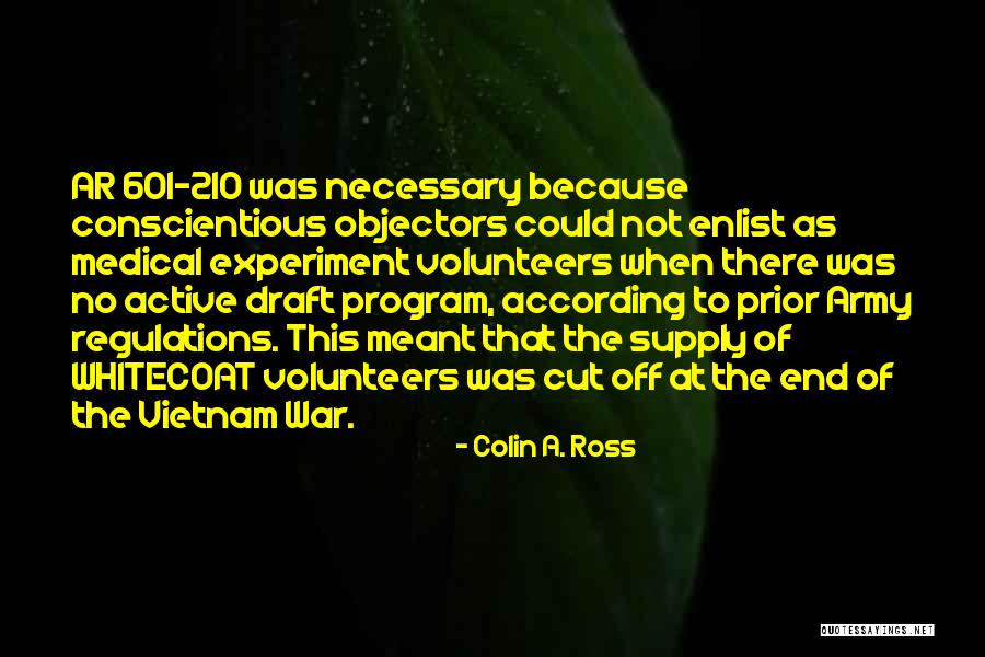 Vietnam War Draft Quotes By Colin A. Ross