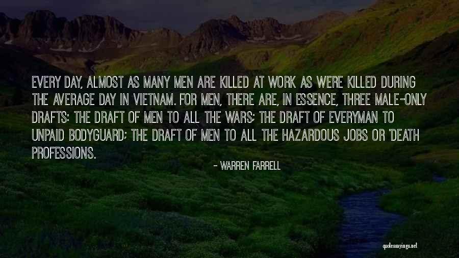 Vietnam War Draft Quotes By Warren Farrell