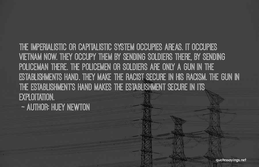 Vietnam War From Soldiers Quotes By Huey Newton