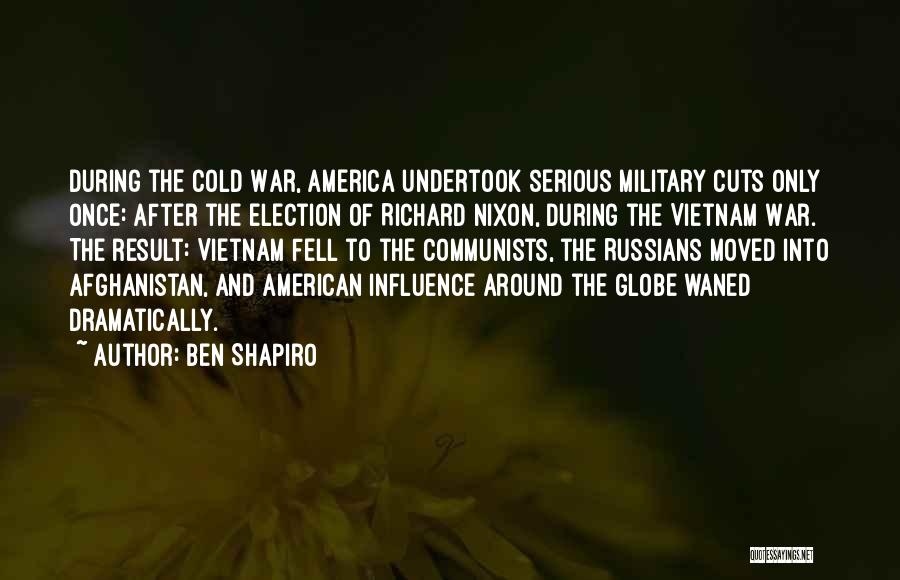Vietnam War Military Quotes By Ben Shapiro