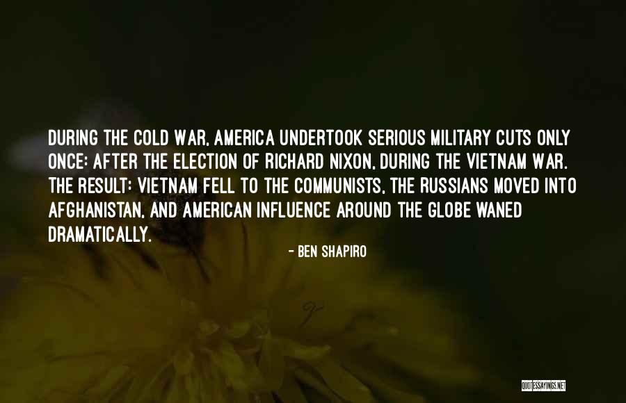 Vietnam War Military Quotes By Ben Shapiro