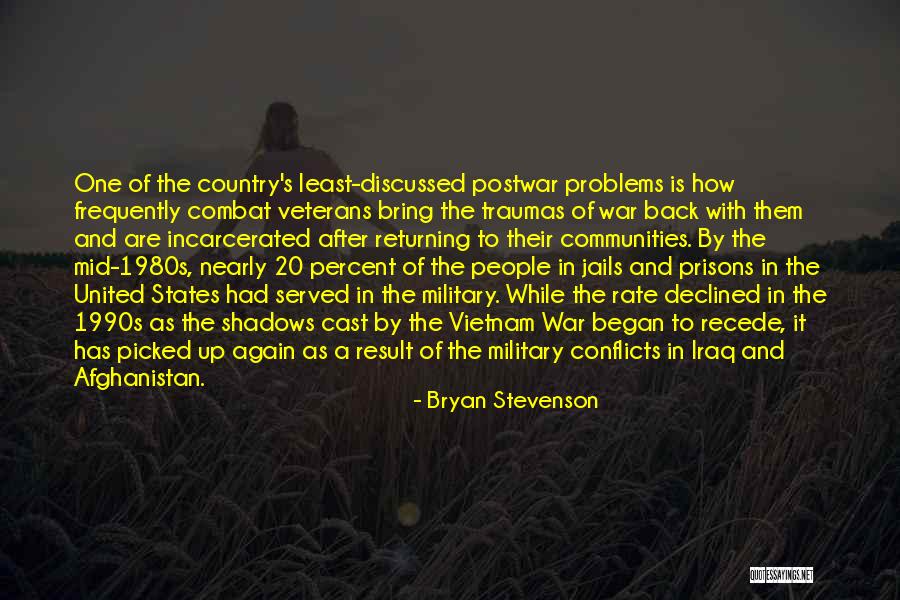 Vietnam War Military Quotes By Bryan Stevenson