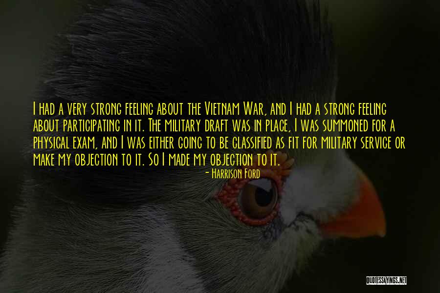 Vietnam War Military Quotes By Harrison Ford