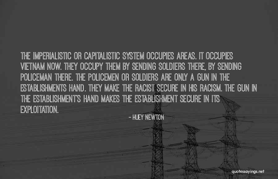 Vietnam War Military Quotes By Huey Newton