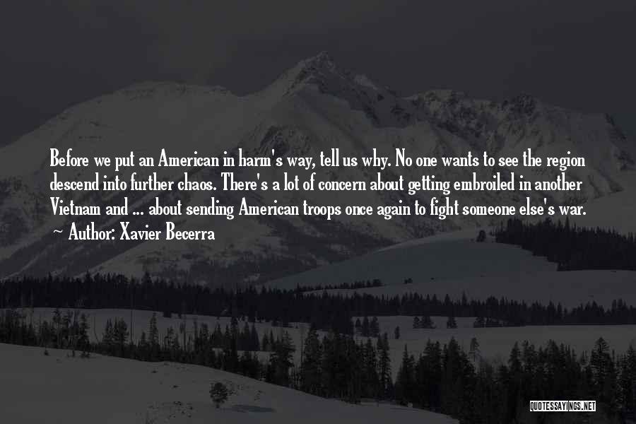 Vietnam War Military Quotes By Xavier Becerra