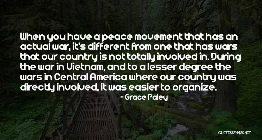 Vietnam War Peace Quotes By Grace Paley Vietnam War Peace Quotes By Grace Paley