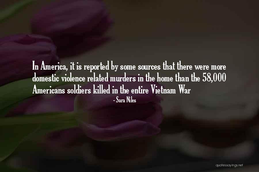 Vietnam War Soldiers Quotes By Sara Niles Vietnam War Soldiers Quotes By Sara Niles