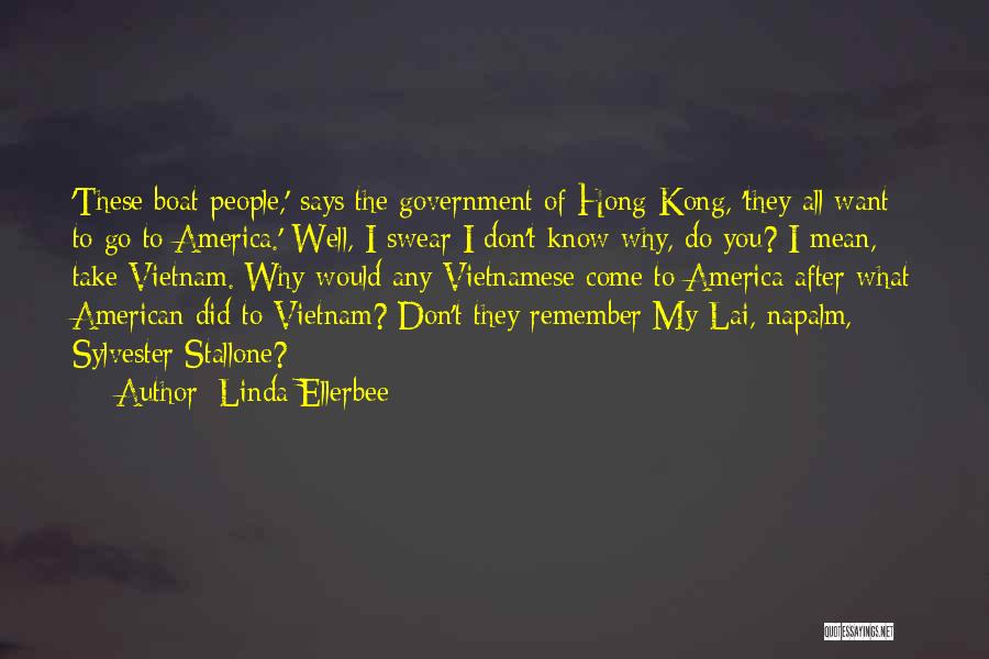 Vietnamese Quotes By Linda Ellerbee