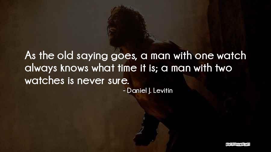 Vietnamitas Lindas Quotes By Daniel J. Levitin Vietnamitas Lindas Quotes By Daniel J. Levitin