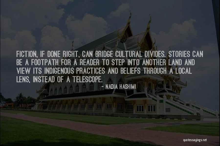 View From The Bridge Quotes By Nadia Hashimi