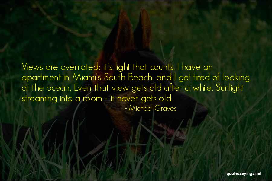 View Of The Beach Quotes By Michael Graves View Of The Beach Quotes By Michael Graves