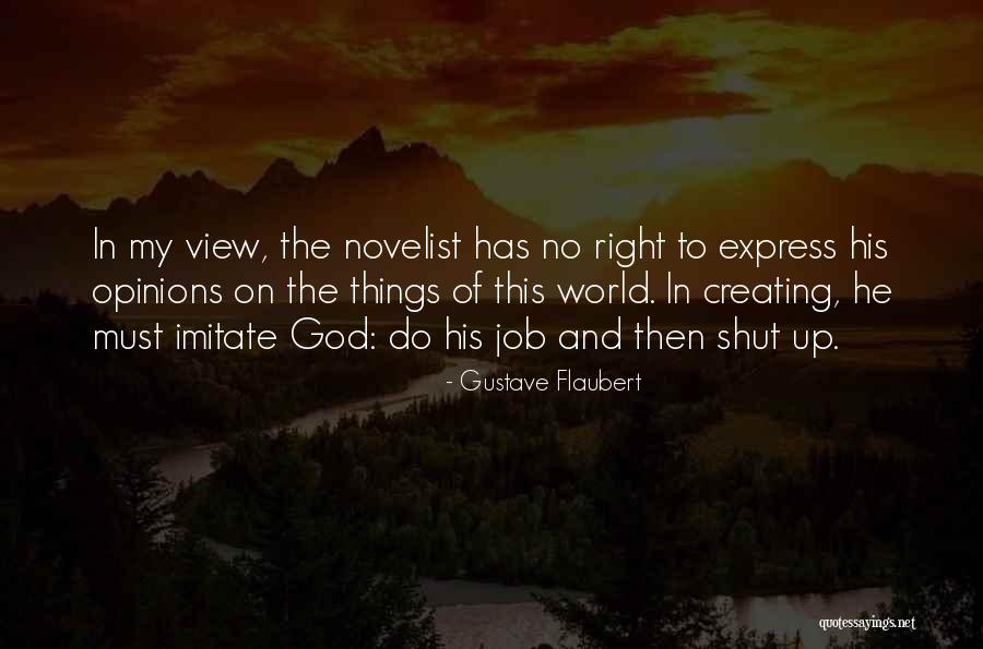 View On The World Quotes By Gustave Flaubert View On The World Quotes By Gustave Flaubert