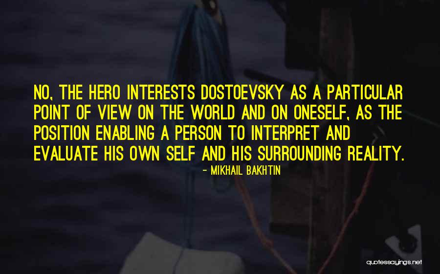 View On The World Quotes By Mikhail Bakhtin View On The World Quotes By Mikhail Bakhtin