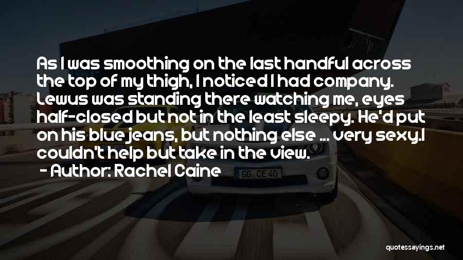 View On Top Quotes By Rachel Caine