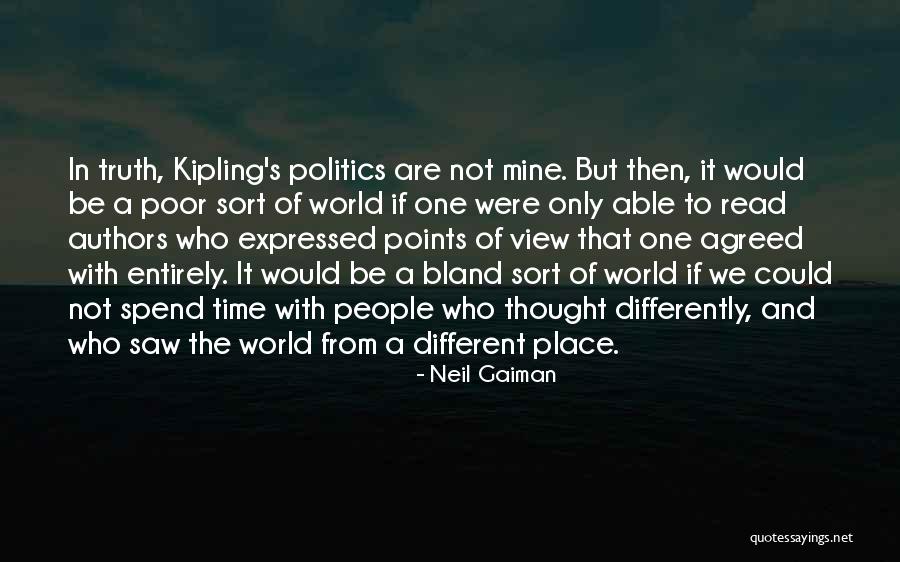 View The World Differently Quotes By Neil Gaiman View The World Differently Quotes By Neil Gaiman