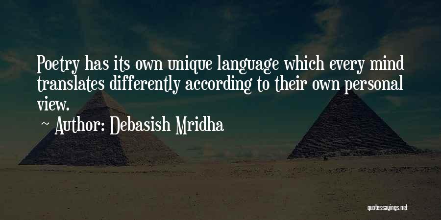 View Things Differently Quotes By Debasish Mridha