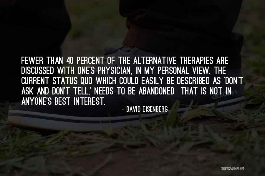 View With Interest Quotes By David Eisenberg View With Interest Quotes By David Eisenberg