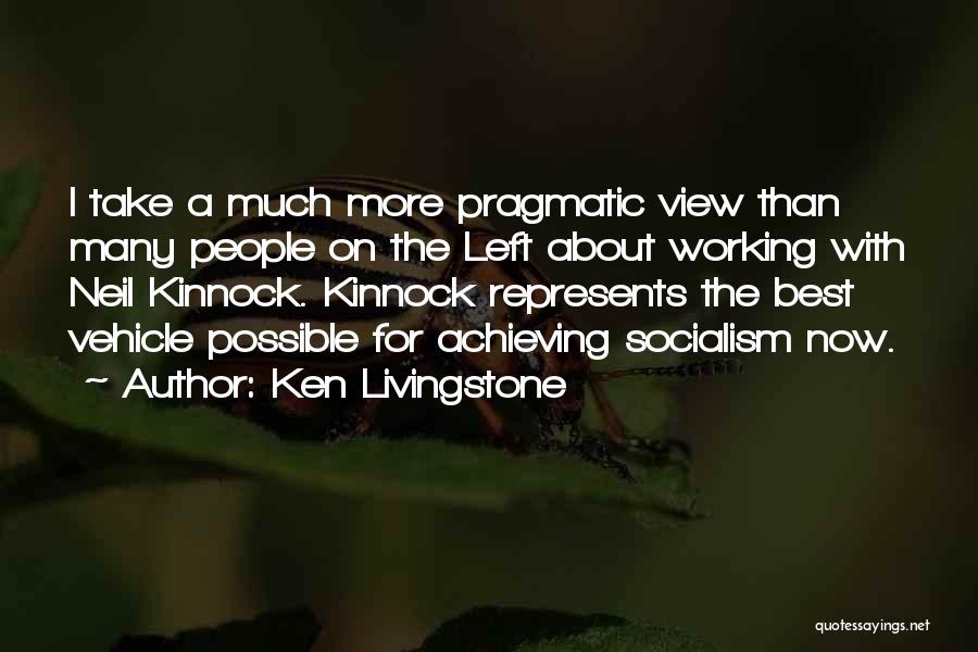 View With Quotes By Ken Livingstone