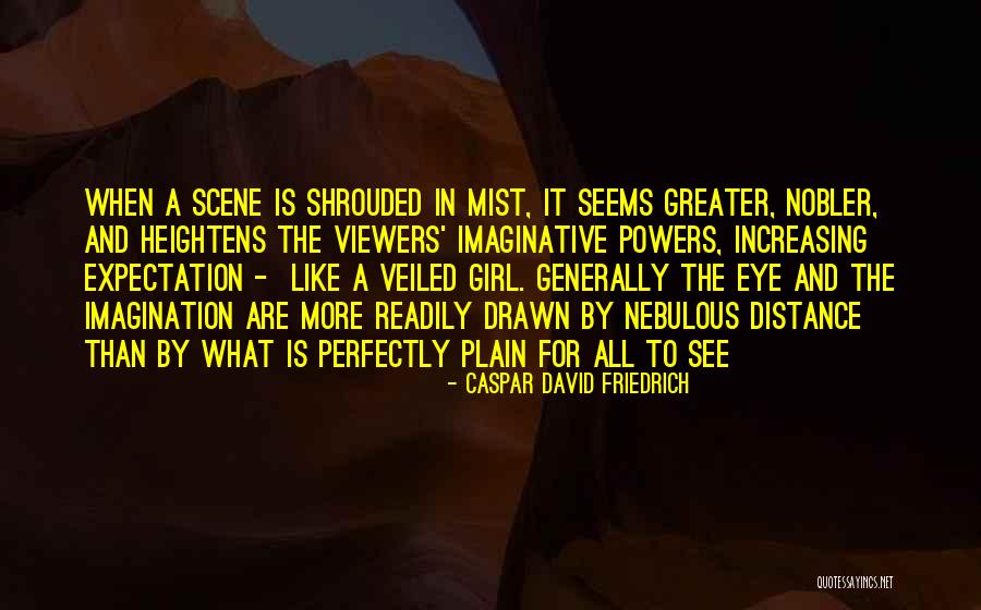 Viewers Like You Quotes By Caspar David Friedrich Viewers Like You Quotes By Caspar David Friedrich