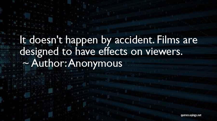 Viewers Quotes By Anonymous