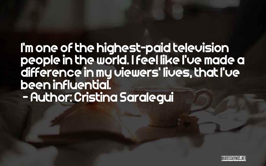 Viewers Quotes By Cristina Saralegui