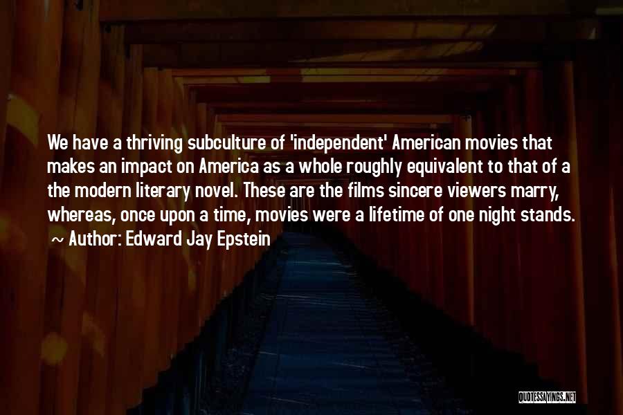 Viewers Quotes By Edward Jay Epstein