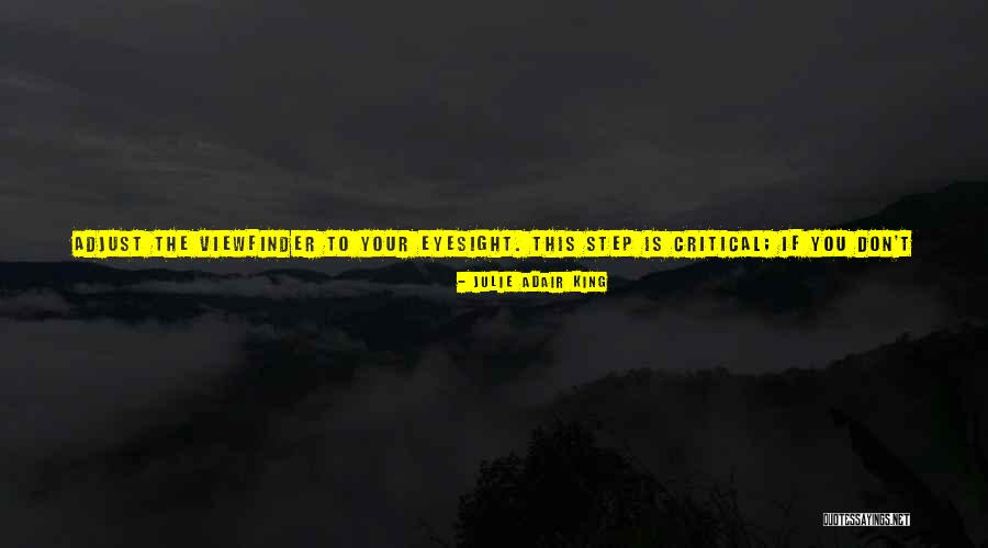 Viewfinder Quotes By Julie Adair King Viewfinder Quotes By Julie Adair King