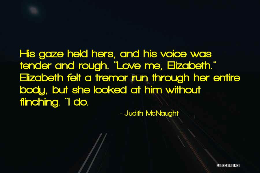 Viewfinders Quotes By Judith McNaught Viewfinders Quotes By Judith McNaught
