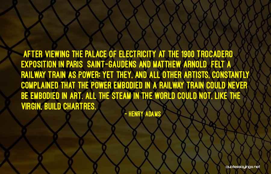 Viewing Art Quotes By Henry Adams Viewing Art Quotes By Henry Adams