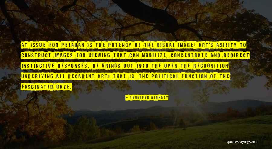 Viewing Art Quotes By Jennifer Birkett Viewing Art Quotes By Jennifer Birkett